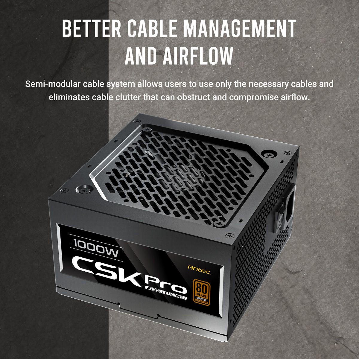 ANTEC CSK1000 PRO ATX3.1 Alimentation 1000W