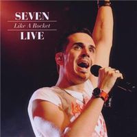 Seven CD Like a Rocket Live