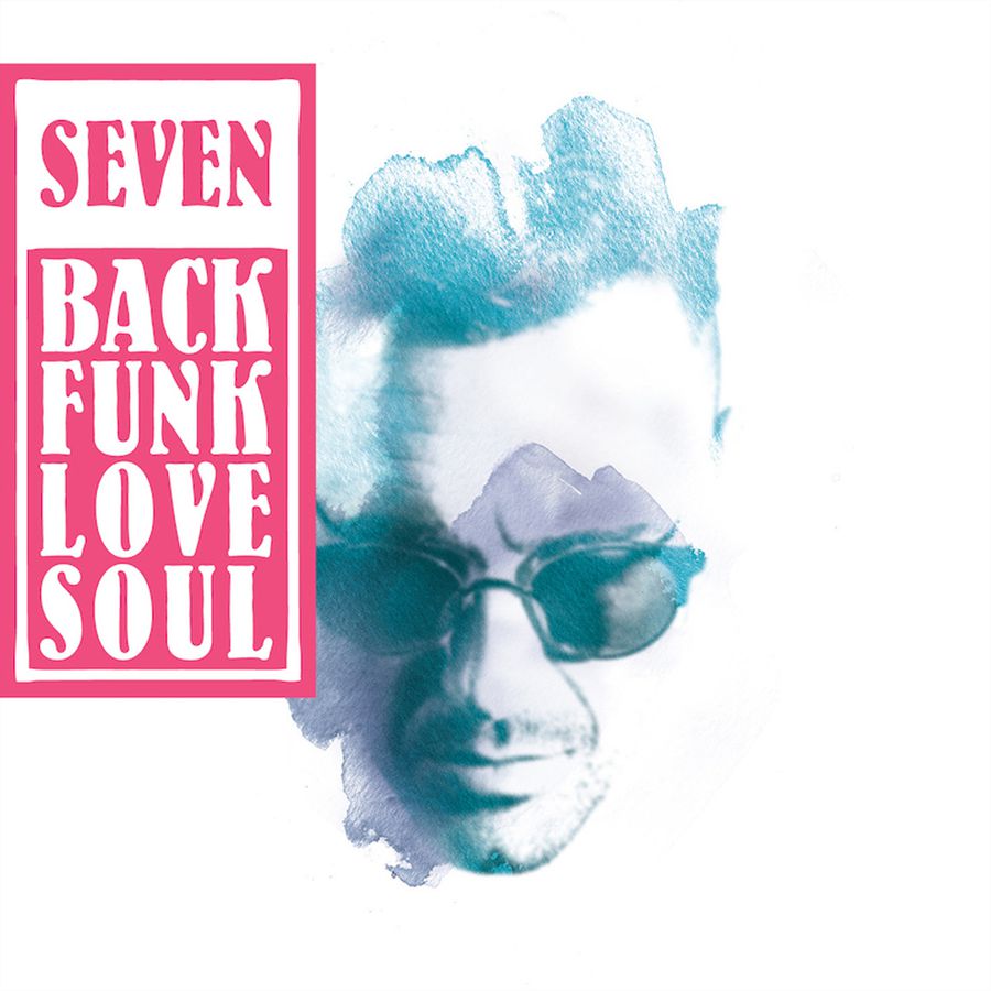 Seven CD BackFUnkLoveSoul