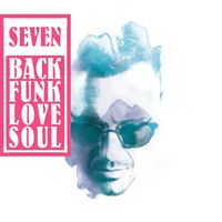 Seven CD BackFUnkLoveSoul
